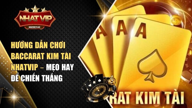 Baccarat Kim Tài