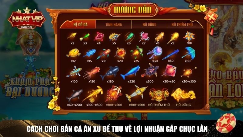 Hướng dẫn chơi bắn cá ăn xu Nhatvip